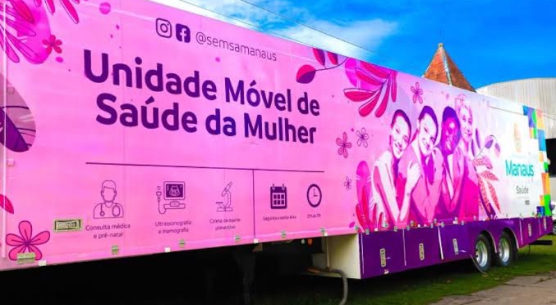 Saúde da Mulher: unidades móveis passam a atender em novos bairros de Manaus nesta segunda (2)